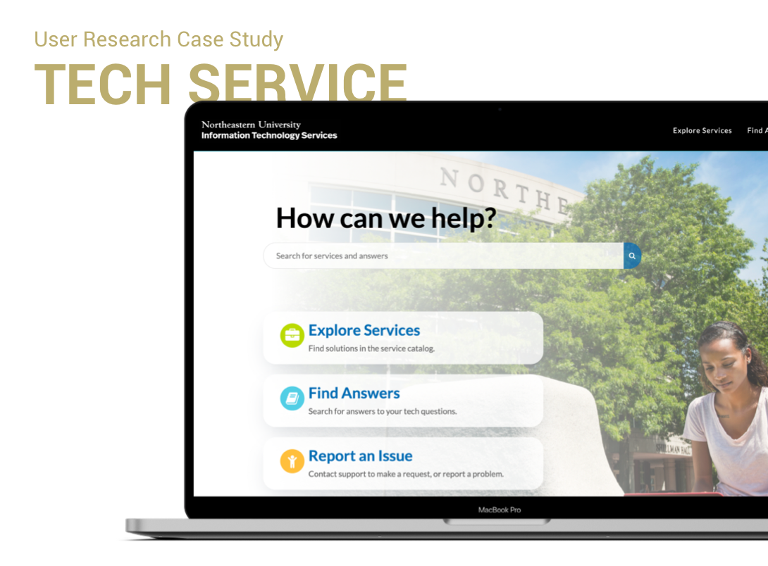 User Research Case Study - Tech Service